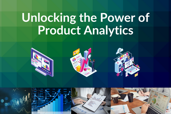 Unlocking the Power of Product Analytics: Metrics and Platforms Explained